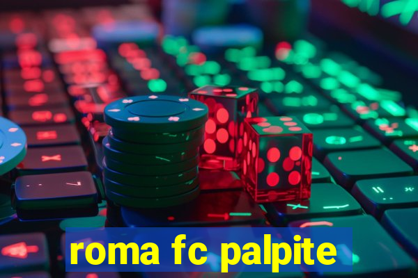 roma fc palpite